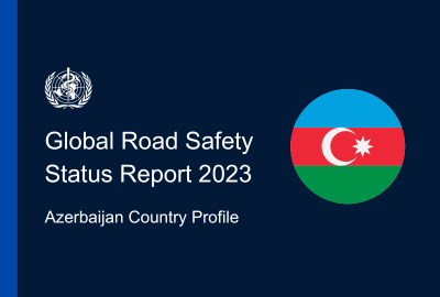 Azerbaijan Road Safety Country Profile 2023