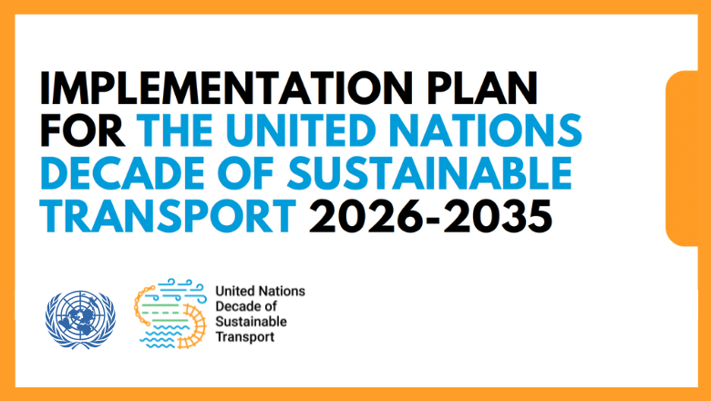 Implementation Plan for the UN Decade of Sustainable Transport